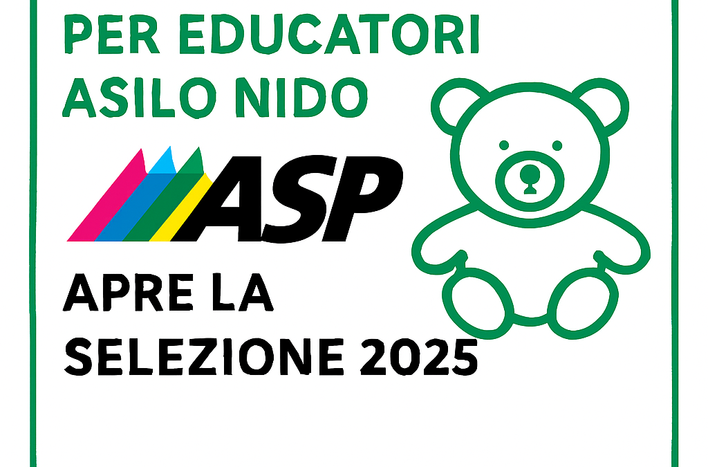 AVVISO DI SELEZIONE PUBBLICA, PER TITOLI ED ESAMI, PER LA FORMAZIONE DI UNA GRADUATORIA DA CUI ATTINGERE PER L’ASSUNZIONE DI PERSONALE CON MANSIONI DI “EDUCATORE ASILO NIDO” O EQUIPOULLENTI, CON CONTRATTO DI LAVORO PRIVATO A TEMPO DETERMINATO E/O A TEMPO INDETERMINATO